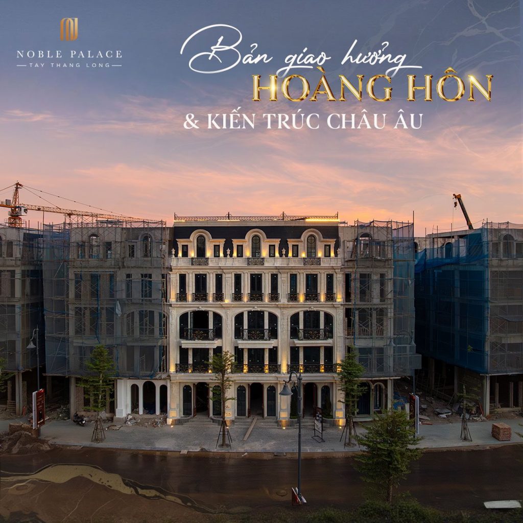 Noble Palace Tây Thăng Long – Bản giao hưởng hoàng hôn & kiến trúc Châu Âu 5 Noble Palace Tay Thang Long WorldHotels Residences – Bản Giao Hưởng Hoàng Hôn Giữa Kiến Trúc Châu Âu